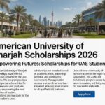 American University of Sharjah Scholarships 2026 in UAE Fully Funded Opportunities for International Students