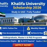 Khalifa University Scholarship 2026 fully funded scholarship in UAE for international students