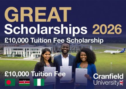 GREAT Scholarships 2026 at Cranfield University UK £10,000 Tuition Fee Scholarship for Students from Bangladesh, Kenya, and Nigeria – Full Guide & Application Details
