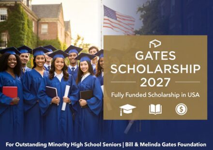 Gates Scholarship in USA 2027-2028 Fully Funded Opportunity for Outstanding High School Seniors
