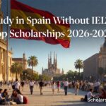 Study in Spain Without IELTS 2026-2027 Top Fully Funded Scholarships for International Students