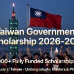 Taiwan Government Scholarship 2026-2027 2000+ Fully Funded Scholarships for International Students to Study in Taiwan
