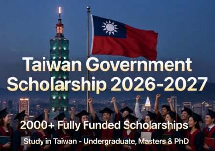 Taiwan Government Scholarship 2026-2027 2000+ Fully Funded Scholarships for International Students to Study in Taiwan
