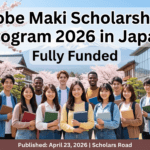 Tobe Maki Scholarship Program 2026 in Japan (Fully Funded)