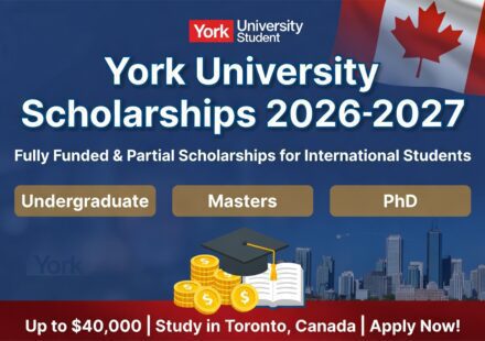 York University Scholarships in Canada 2026-2027 Fully Funded & Partial Funded Opportunities for Undergraduate, Masters & PhD International Students