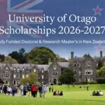 University of Otago Scholarships 2026-2027 Fully Funded Doctoral and Research Master's Opportunities in New Zealand for International Students